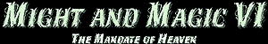 Might and Magic VI: The Mandate of Heaven Might and Magic VI: The Mandate of Heaven