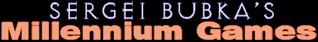 Sergei Bubka’s Millennium Games Sergei Bubka’s Millennium Games