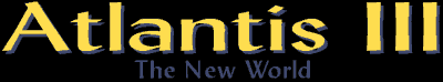 Atlantis III: The New World