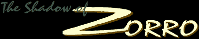 The Shadow of Zorro