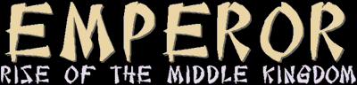 Emperor: Rise of the Middle Kingdom