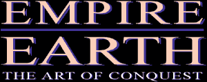 Empire Earth: The Art of Conquest Empire Earth: The Art of Conquest